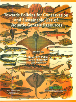 Towards policies for conservation and sustainable use of aquatic genetic  resources
